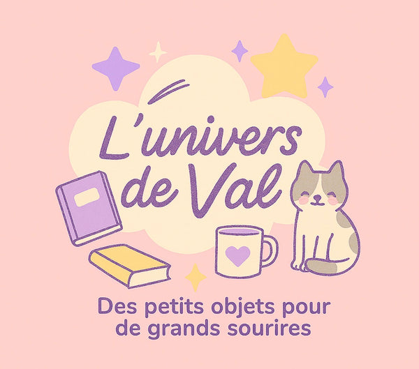 L’univers de Val